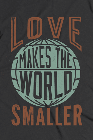 Love Makes The World Smaller (Youth Only)